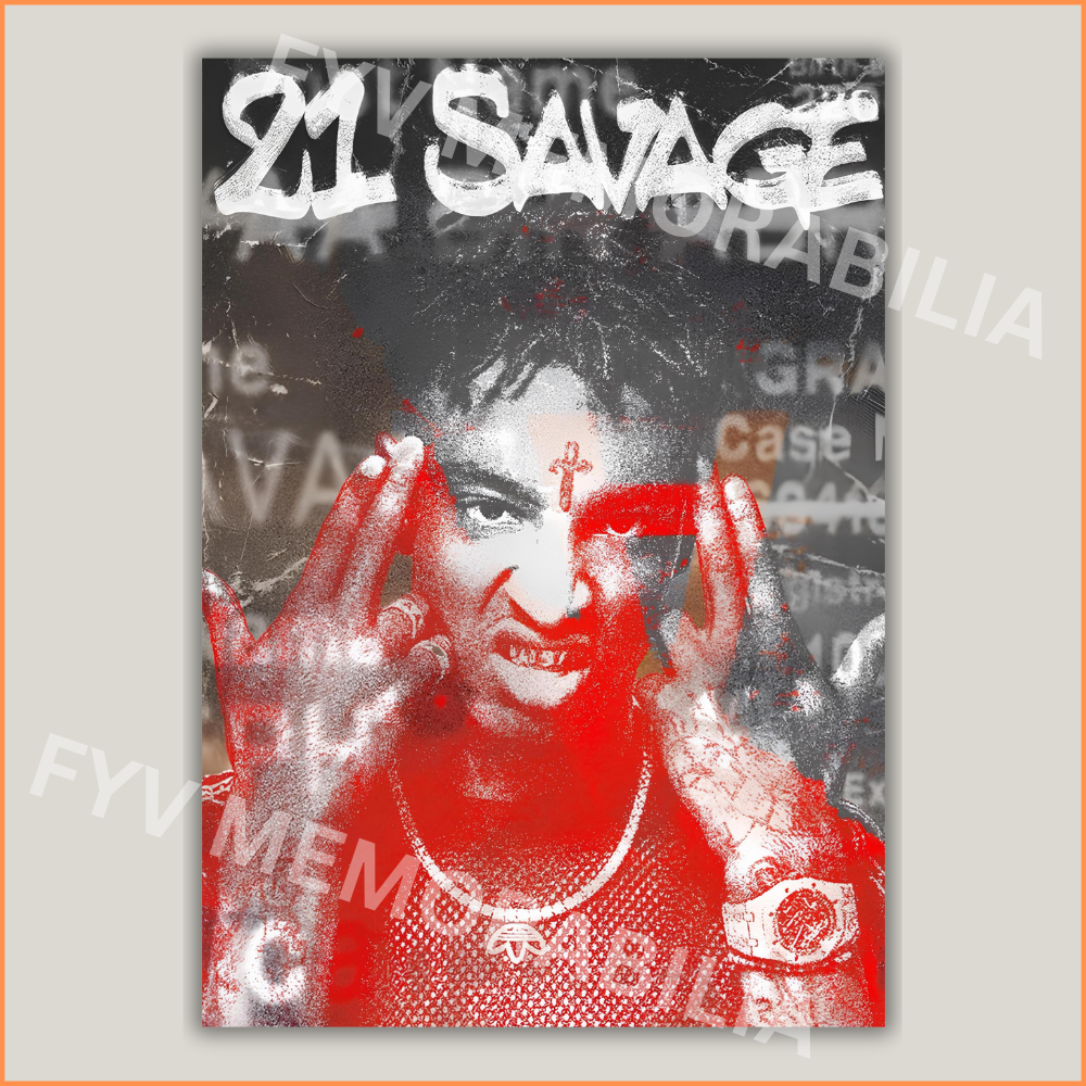 21 Savage Poster Wall Art Design Hip Hop Rap